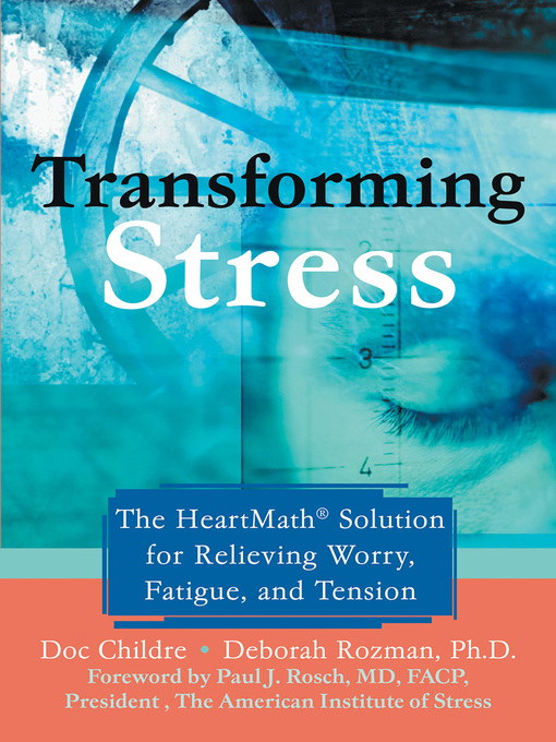 Title details for Transforming Stress by Doc Childre - Available